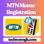 MTN MoMo registration graphic showing MTN logo and MoMo Registration text on techwavegh.com